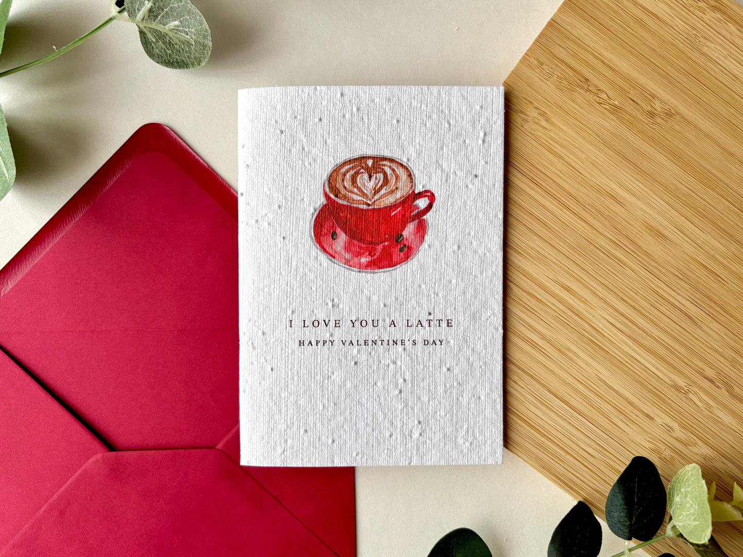 I Love You a Latte - Plantable Wildflower Card